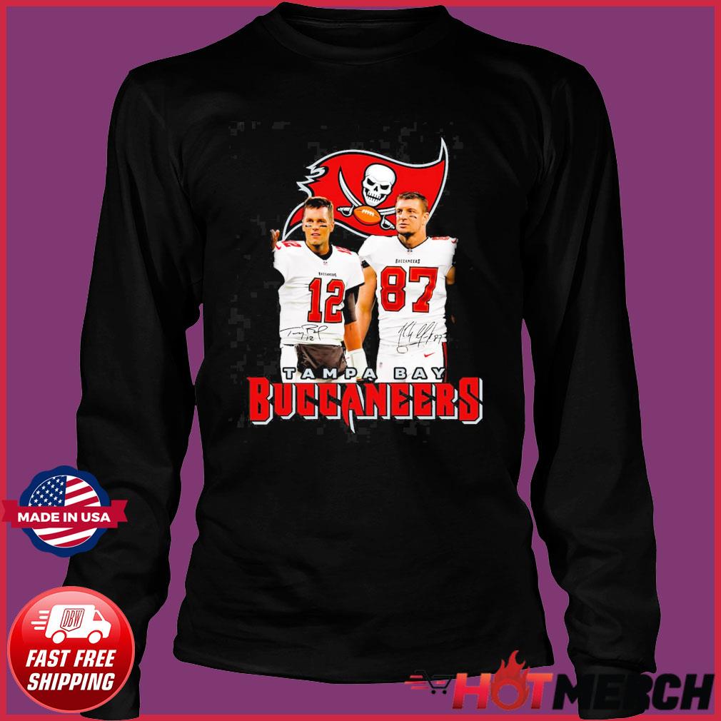 Official Rob gronkowski and tom brady tampa bay buccaneers signature shirt,  hoodie, sweater, long sleeve and tank top