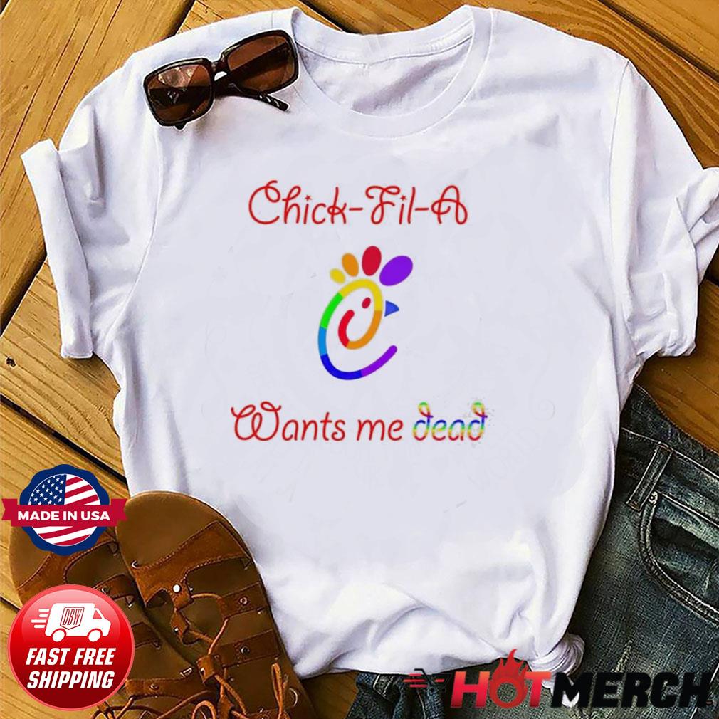 Pride Chick Fil A Want Me Dead Shirt Hoodie Sweater Long Sleeve And Tank Top