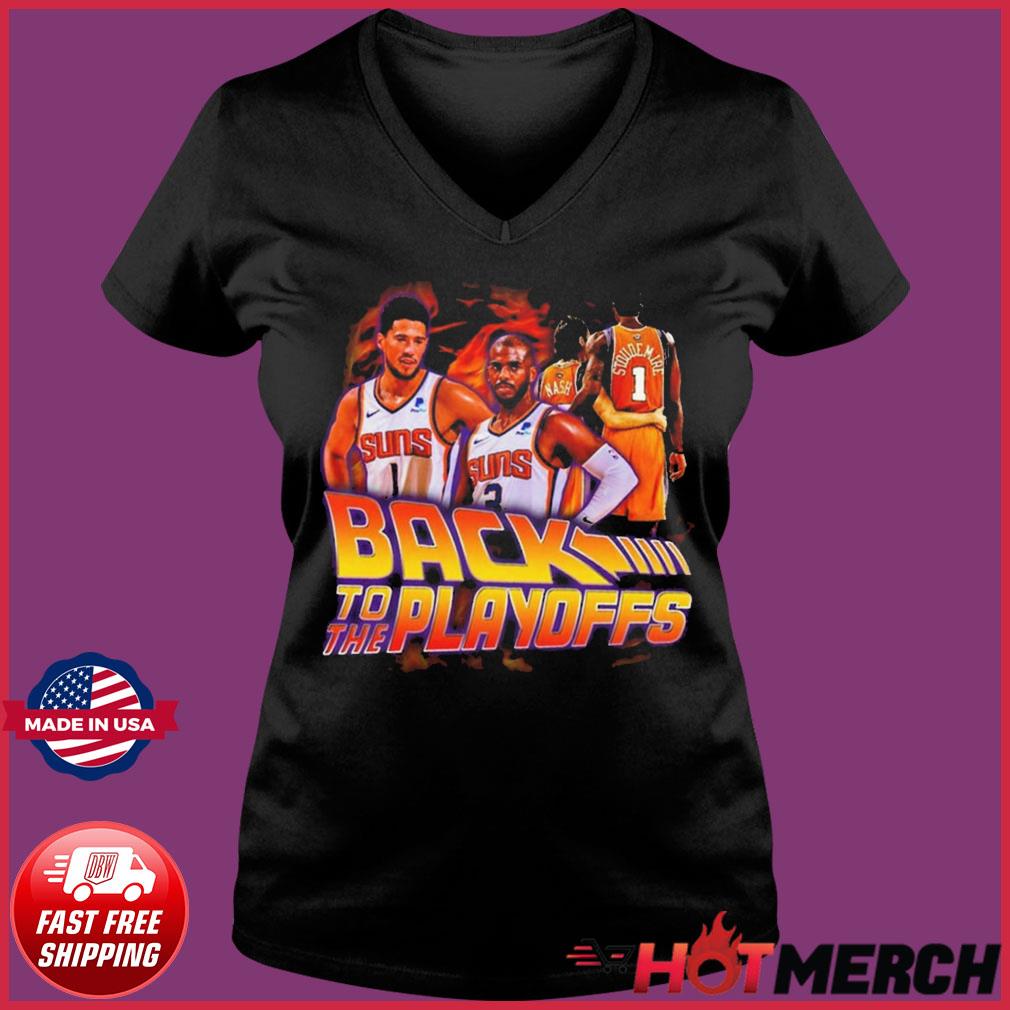 Official 2021 NBA Phoenix Suns Back To the Playoff T-shirt, hoodie,  sweater, long sleeve and tank top