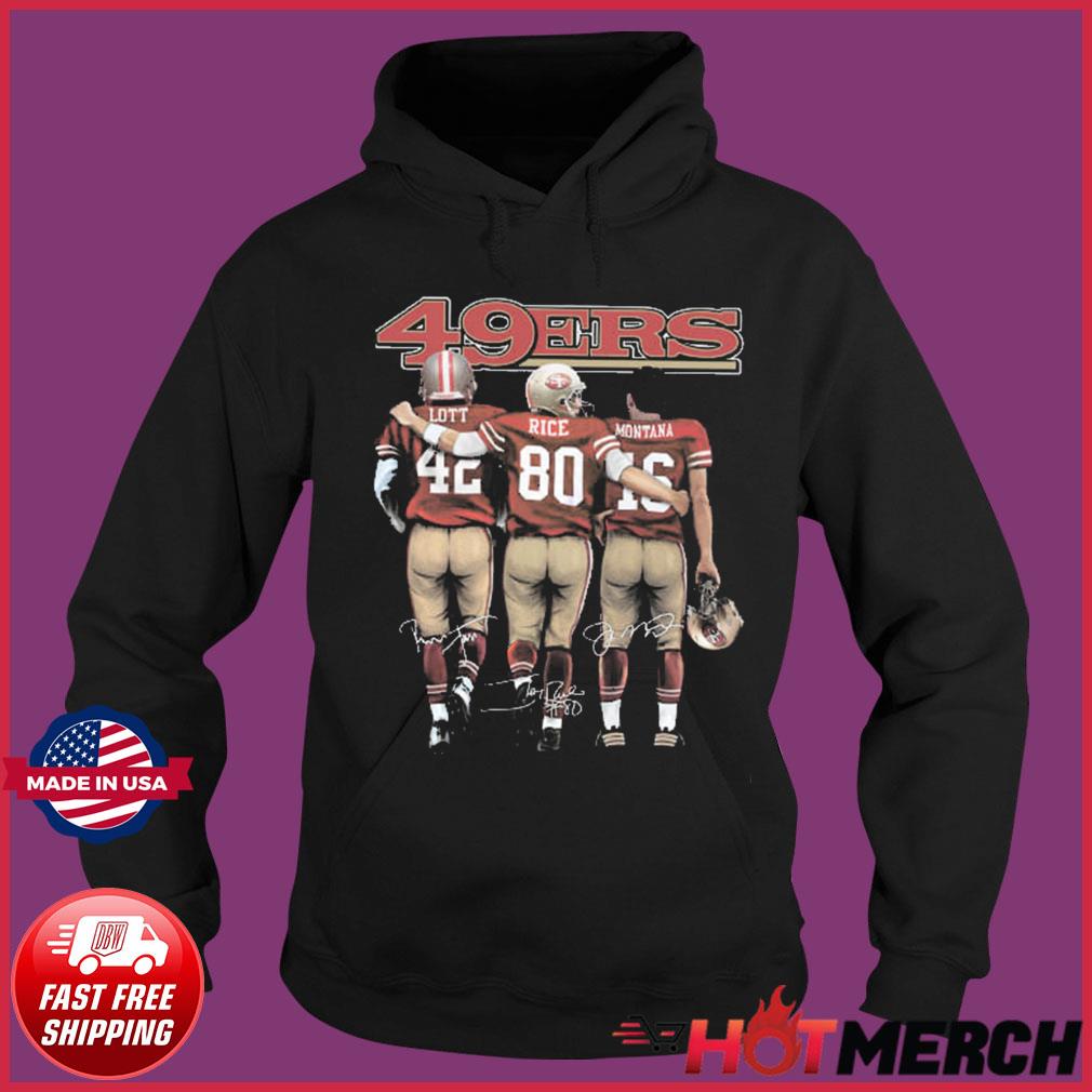 San Francisco 49ers Sports With 42 Lott 80 Rice And 16 Montana Signatures  Shirt, hoodie, sweater, long sleeve and tank top