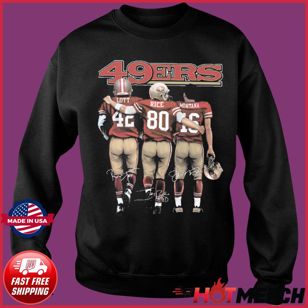 San Francisco 49ers Sports With 42 Lott 80 Rice And 16 Montana Signatures  Shirt, hoodie, sweater, long sleeve and tank top