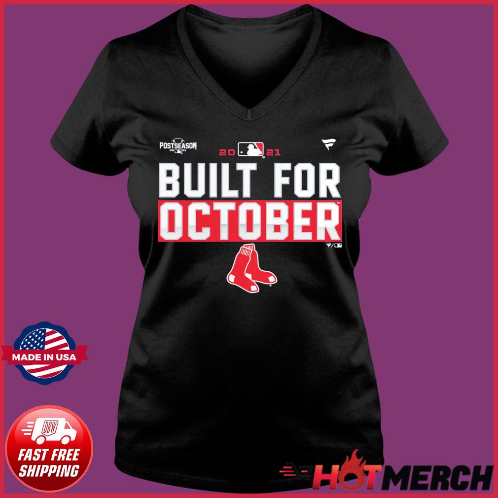 Boston Red Sox 2021 postseason built for October shirt, hoodie