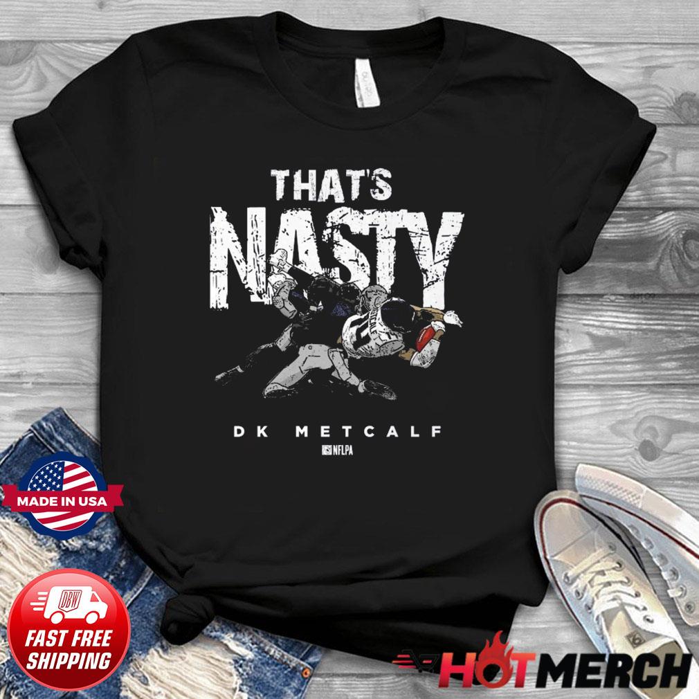 Original d.K. Metcalf Nasty DK Metcalf Shirt, hoodie, sweater, long sleeve  and tank top