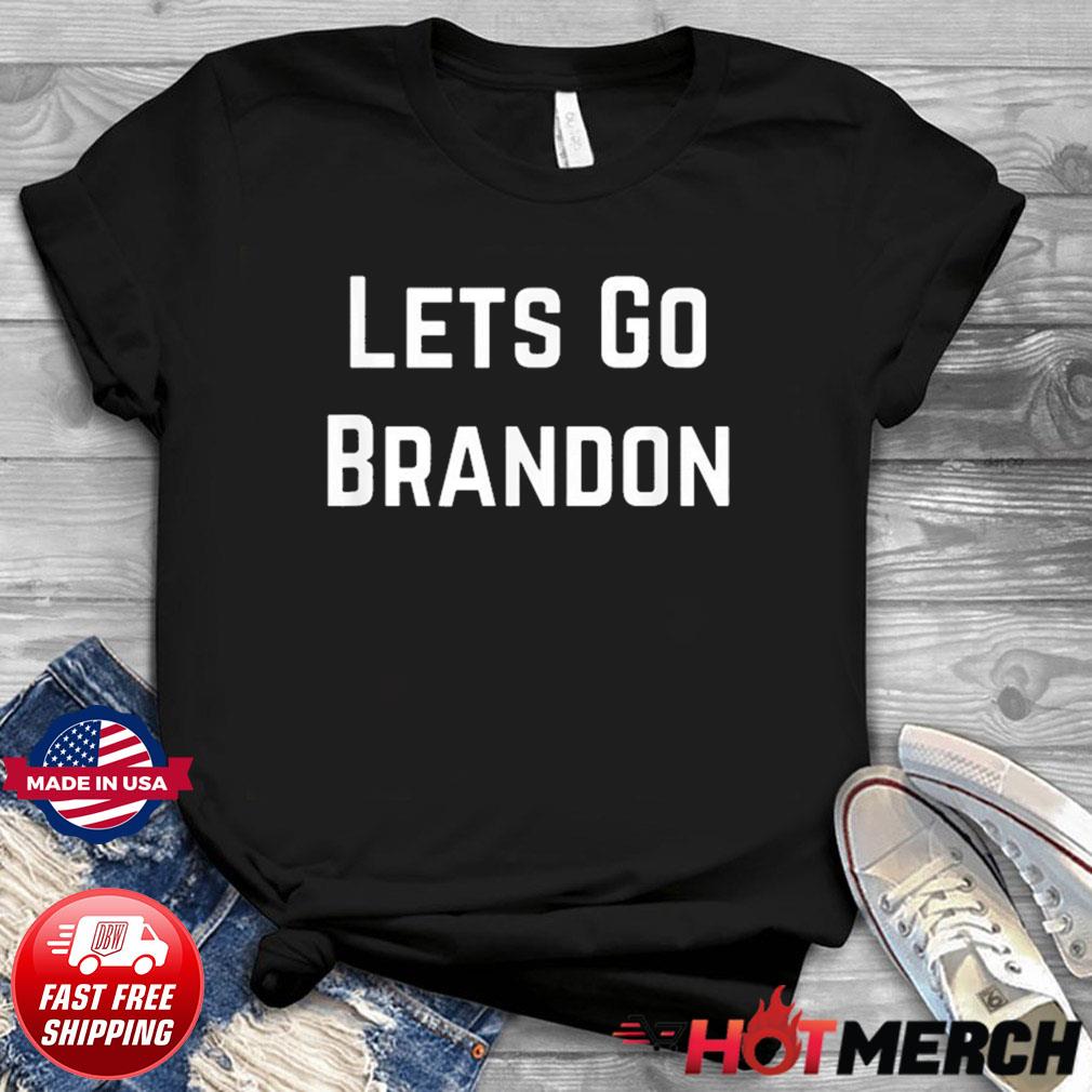 lets go shirt