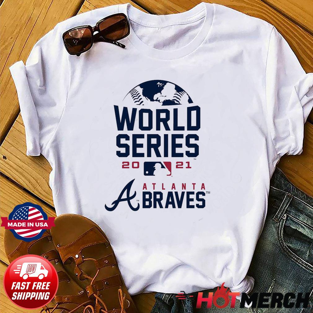 World Series 2021 Atlanta Braves Baseball National Champions Shirt, hoodie,  sweater, long sleeve and tank top