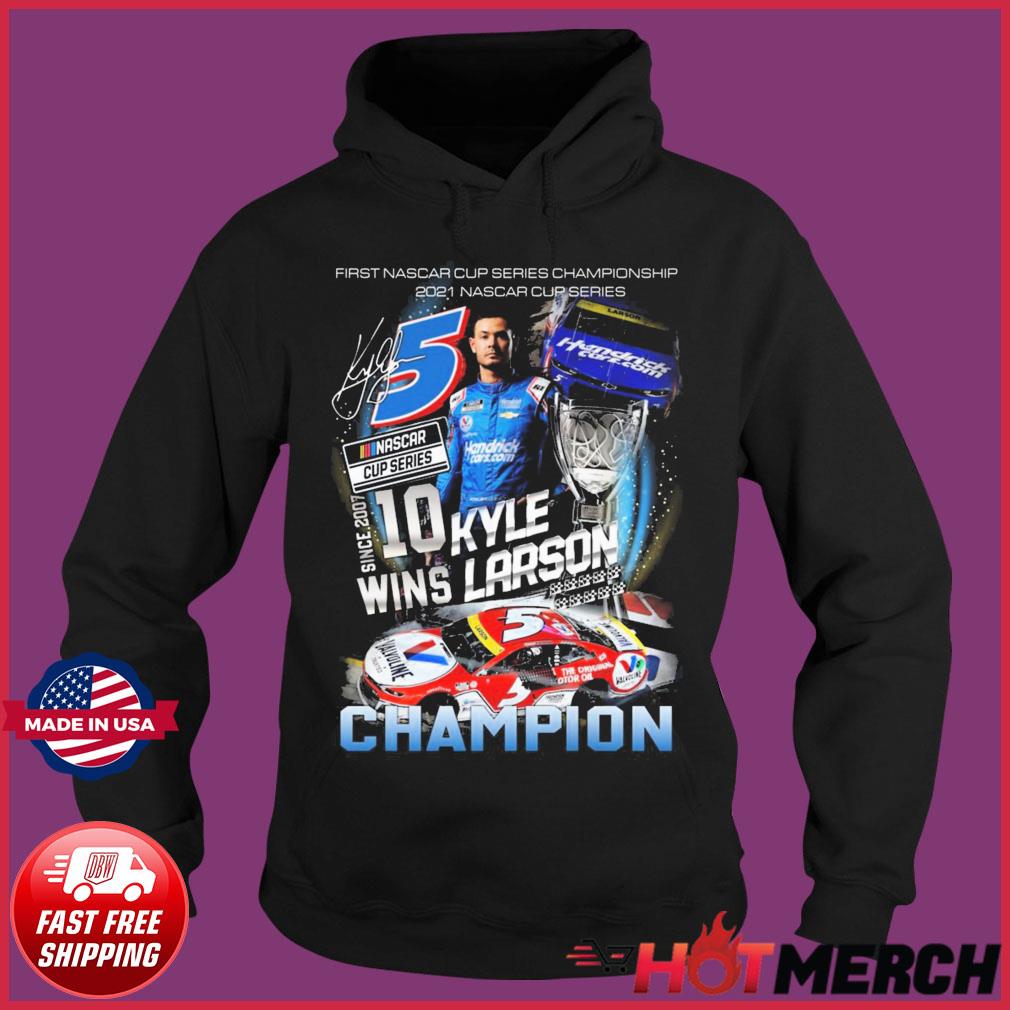 Kyle Larson 2021 Nascar Cup Series Champion signature shirt, hoodie,  sweater, long sleeve and tank top