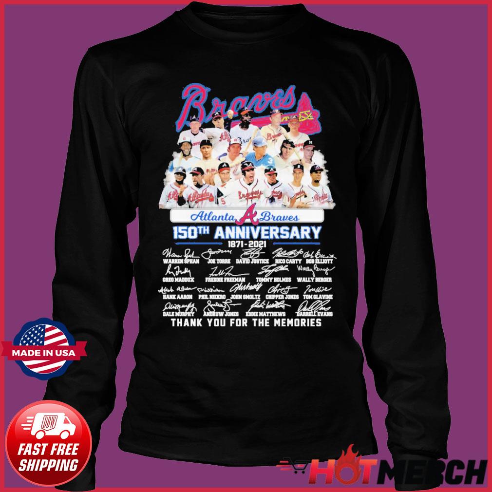 The Atlanta Braves 150Th Anniversary 1871 2021 Thank You For The