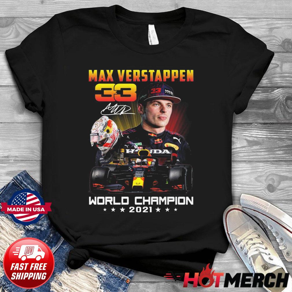 33 Max Verstappen World Champion 2021 Signature Shirt hoodie