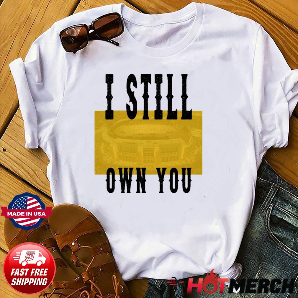 Allen Lazard I Still Own You T-Shirt, hoodie, sweater, long sleeve and tank  top