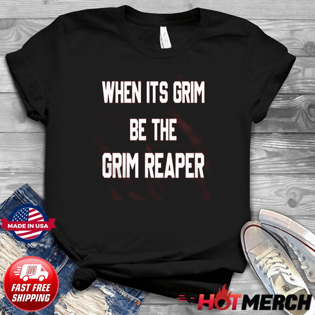 When it's grim go be the grim reaper 13 second Kansas city Chiefs shirt,  hoodie, sweater, long sleeve and tank top