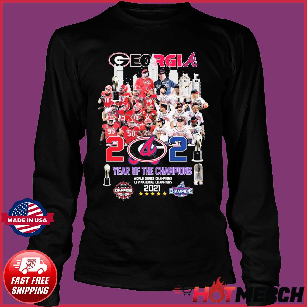 Premium georgia Sports Teams Georgia Bulldogs Atlanta Braves 2021 World  Series CFP - National Champions Shirt, hoodie, sweater, long sleeve and  tank top