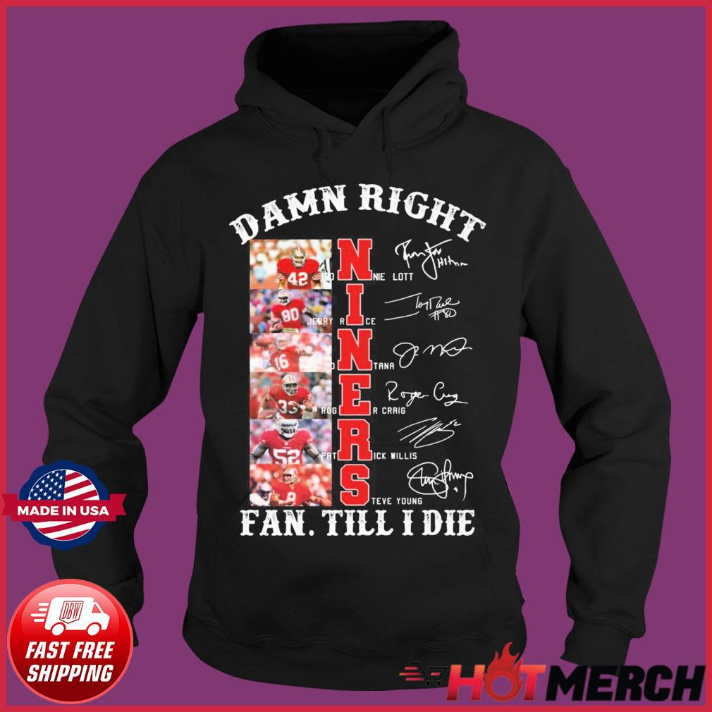 The niners san francisco 49ers shirt, hoodie, sweater, long sleeve and tank  top