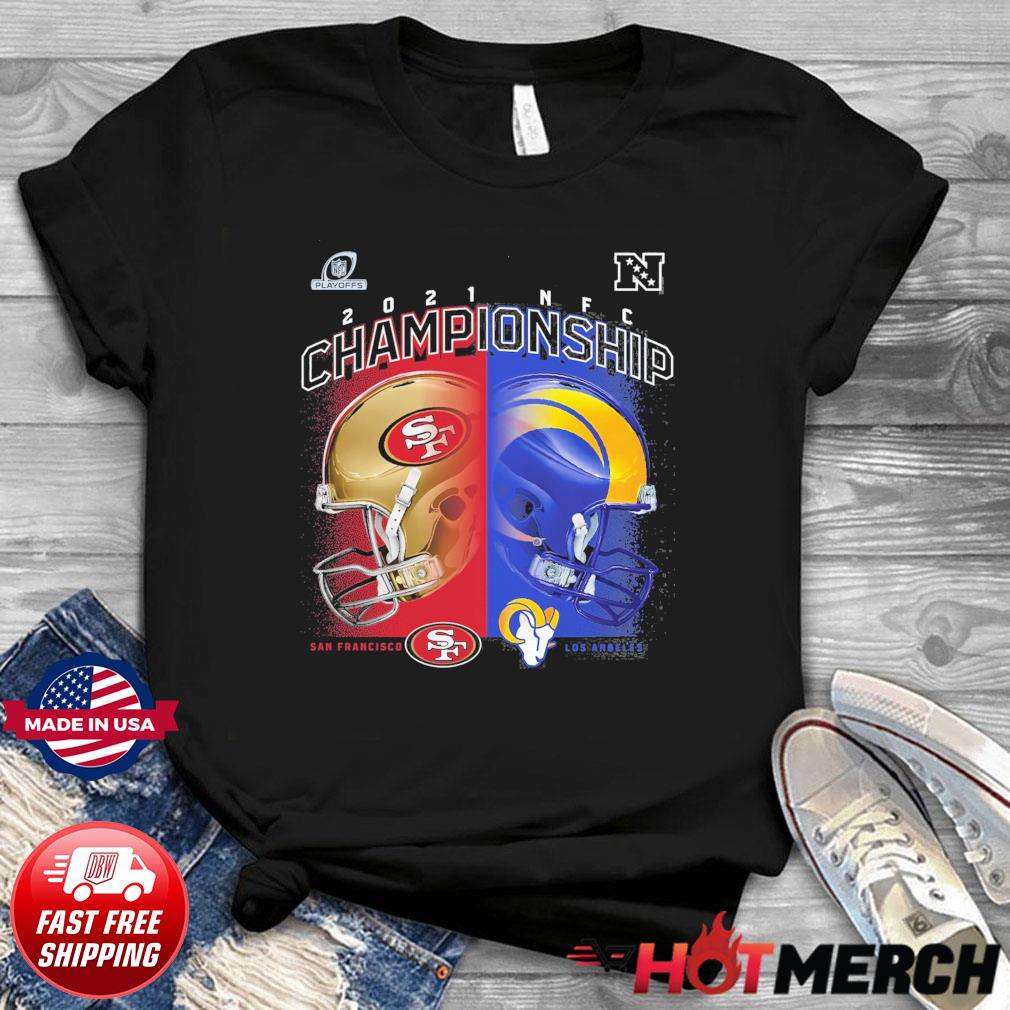 Los Angeles Rams vs San Francisco 49ers Fanatics Branded 2021 NFC  Championship Head to Head Matchup shirt, hoodie, sweater, long sleeve and  tank top