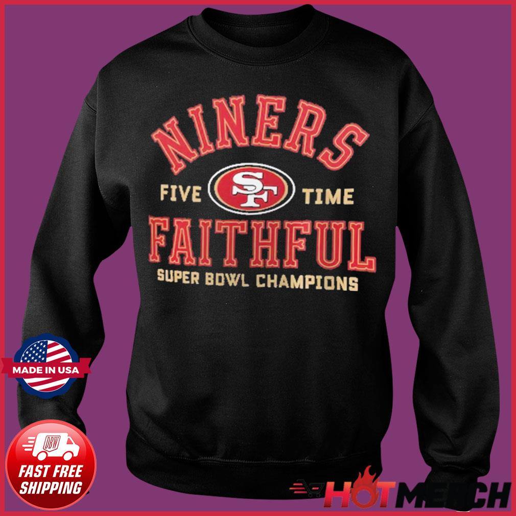 49ers 5 Time Super Bowl Champions Shirt, hoodie, sweater, long sleeve and  tank top