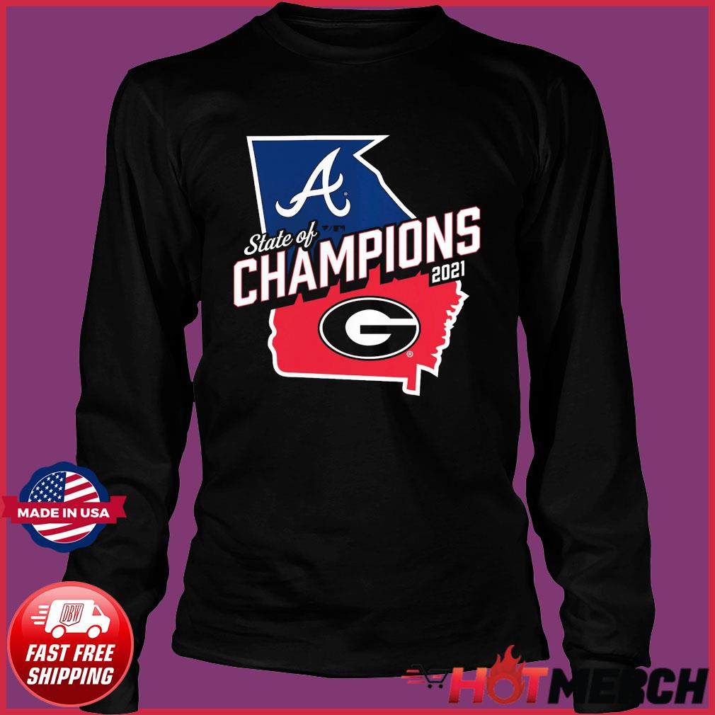 Blood inside Me Georgia State Of Champions 2021 Georgia Bulldogs and  Atlanta Braves shirt, hoodie, sweater, long sleeve and tank top