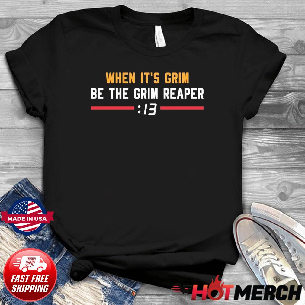 Patrick Mahomes when it's grim grim reaper shirt, hoodie, sweater, long  sleeve and tank top