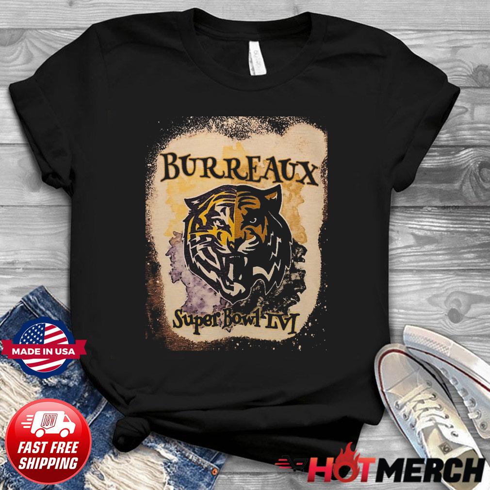 Burreaux Super Bowl LVI Shirt, hoodie, sweater, long sleeve and