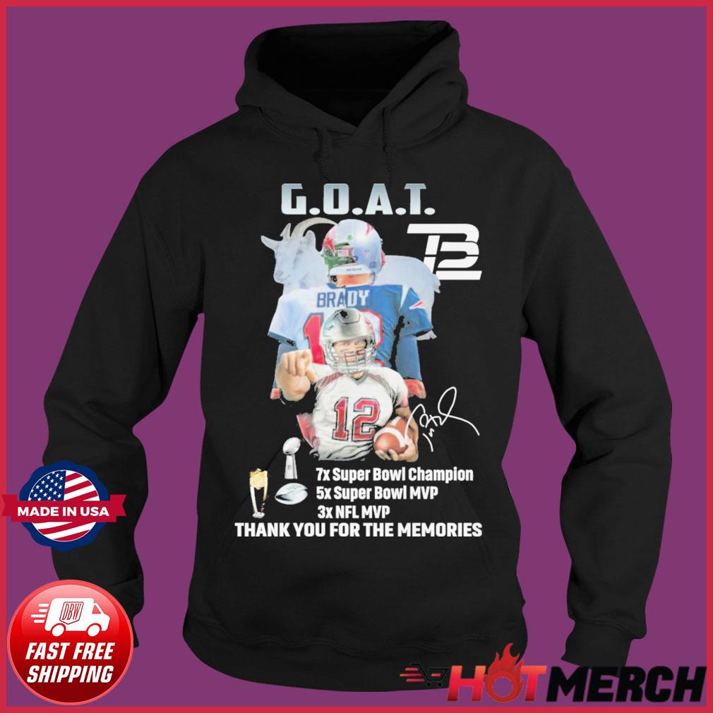 Tom Brady GOAT NFL MVP thank you for the memories signature shirt