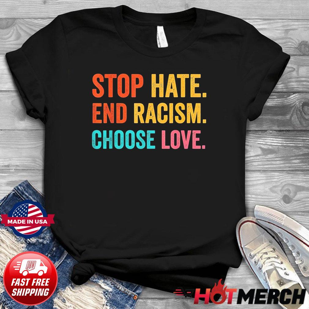 Buffalo Choose Love Shirt Stop Hate End Racism - T-shirts Low Price