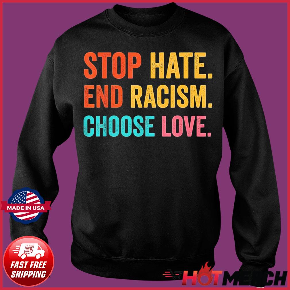 Stop Hate End Racism Choose Love Pray For Buffalo T-Shirt, hoodie