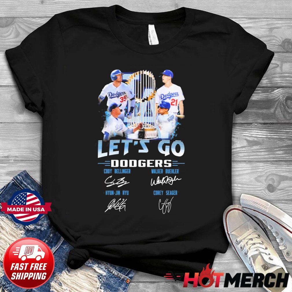 Let's Go Los Angeles Dodgers Bellinger Buehler Ruy and Seager Signatures  shirt - Kingteeshop