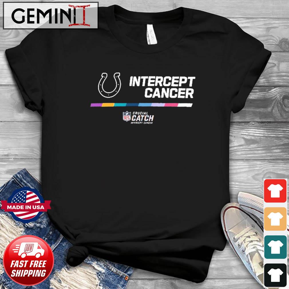 Official indianapolis Colts Intercept Cancer 2022 NFL Crucial