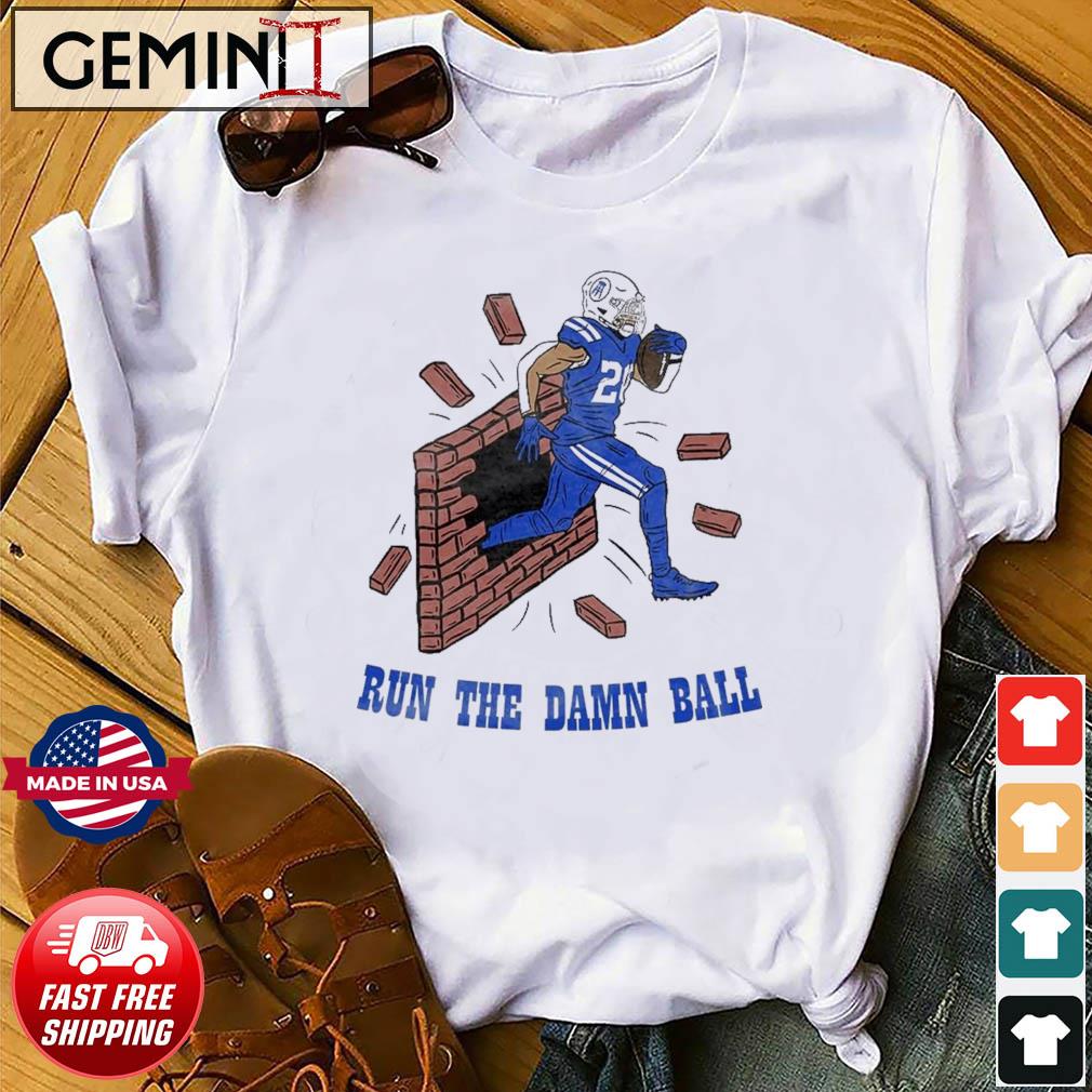 Jordan Wilkins Run The Damn Ball II Indianapolis Colts Shirt - Teespix -  Store Fashion LLC