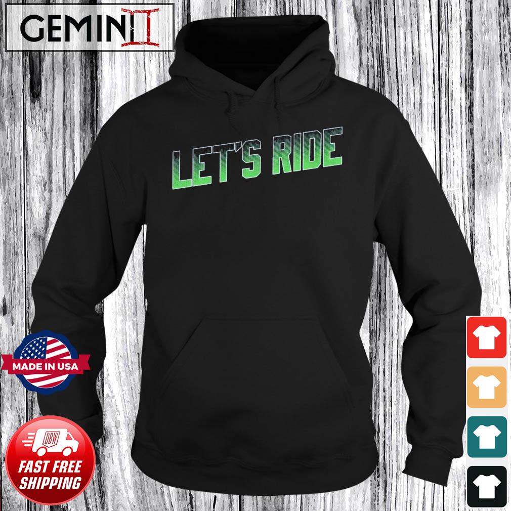 Seahawks Legend Borrows let's ride shirt, hoodie, sweater, long sleeve and  tank top