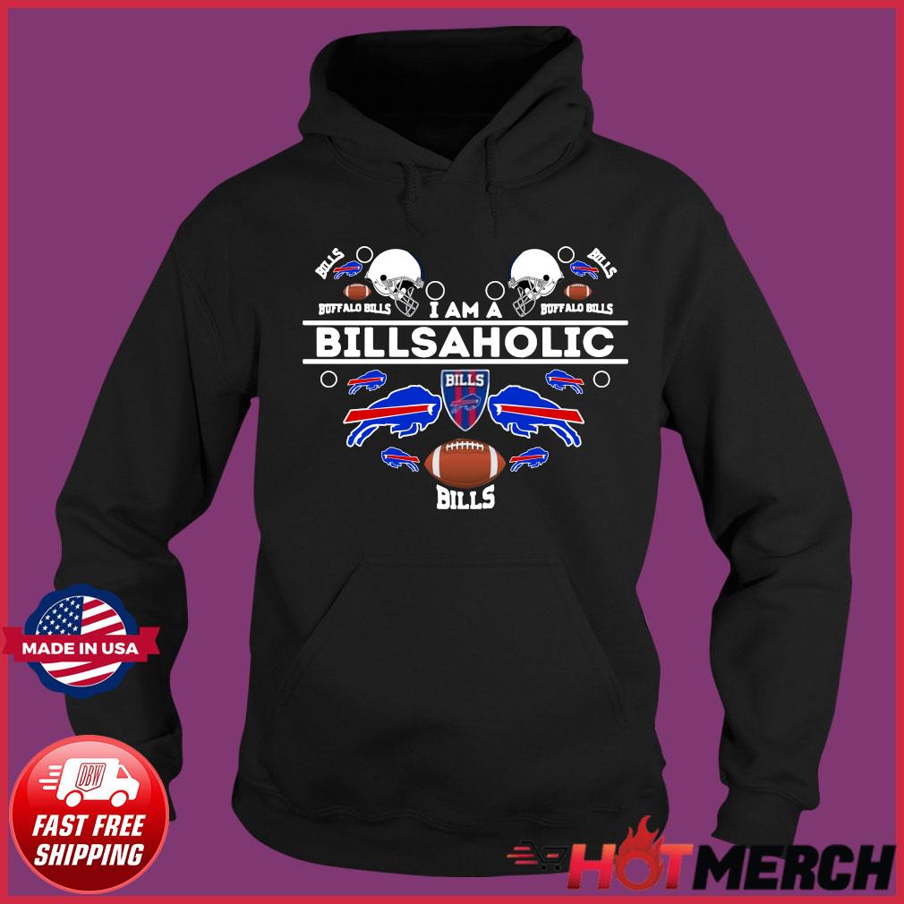 I am a Billsaholic Buffalo Bills shirt, hoodie, sweater, long sleeve and  tank top