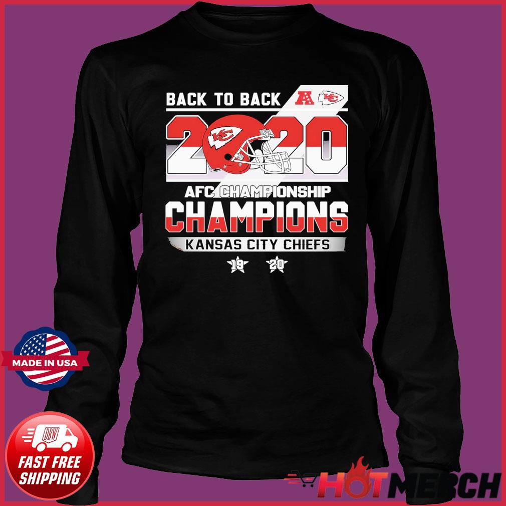 Back To Back 2020 Afc Championship With Kansas City Chiefs Champions Shirt,  hoodie, sweater, long sleeve and tank top